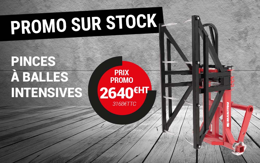 PROMO PINCE ET FOURCHE à BALLES MANITOU