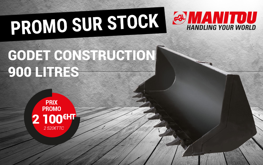 Promo godet construction manitou 900