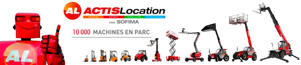 Matériel de manutention en location courte durée ACTIS LOCATION par SOFIMA